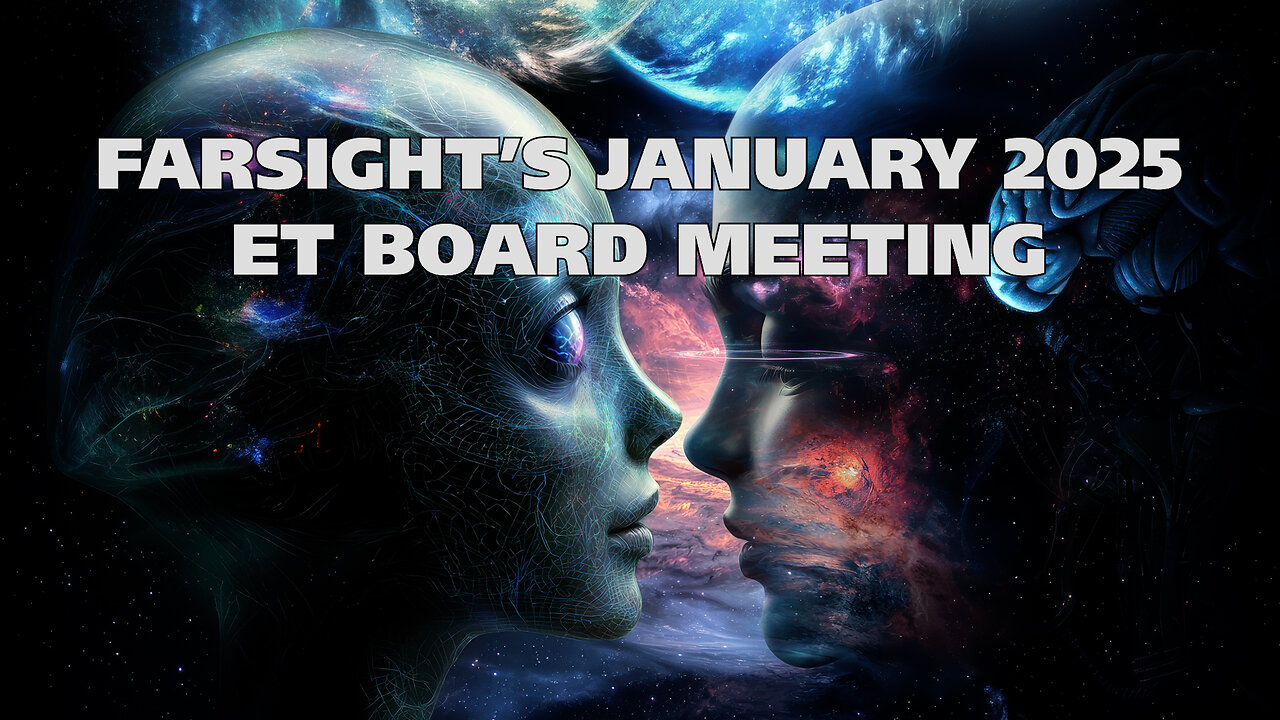 Farsight ET Board Meeting: Communication! (January 2025)