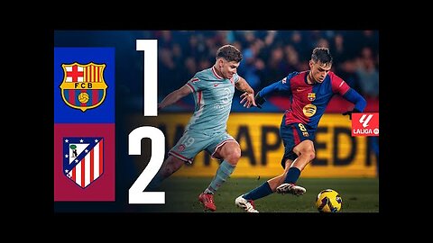 FC BARCELONA 1 vs 2 ATLÉTICO MADRID