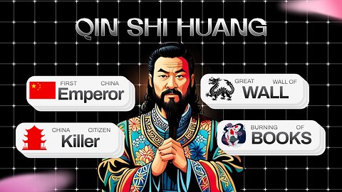 Qin Shi Huang A killer Emperor