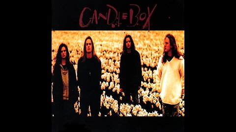 Candlebox - Far Behind