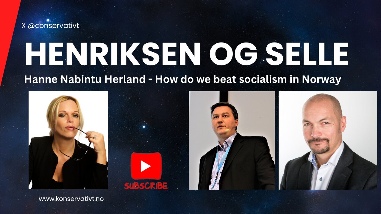 Henriksen og Selle - How do we beat socialism in Norway