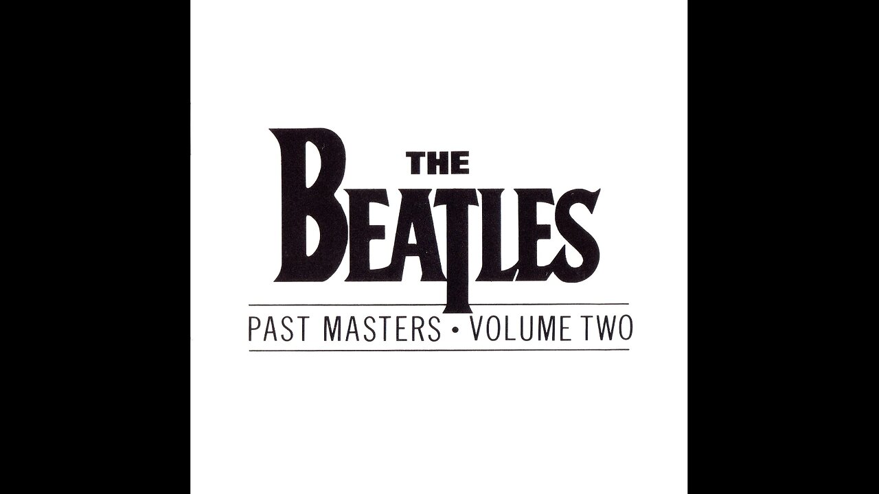 The Beatles - Past Masters • Volume Two (USA) 1988 CD