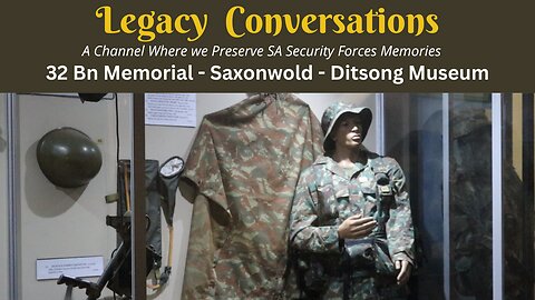32 Bn Display at the Ditsong Museum for Military History at Saxonwold