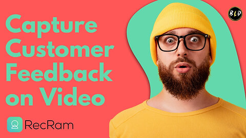 Real-Time Video Feedback for Happy Customers | RecRam Lifetime Deal