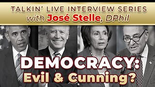 Democracy: Evil & Cunning? - Interview with Jose Stelle