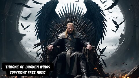 Throne of Broken Wings [No Copyright Music]