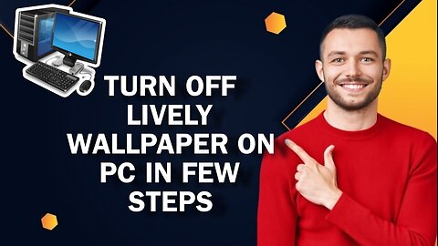 Best Way To Turn Off Lively Wallpaper On PC In Few Steps | Easy Tutorial