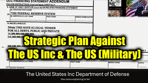 Strategic Plan Against The United States Inc & The US (Military)