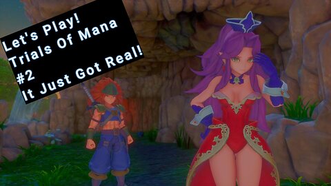 Let's Play! Trials of Mana Part 2! IT JUST GOT REAL!