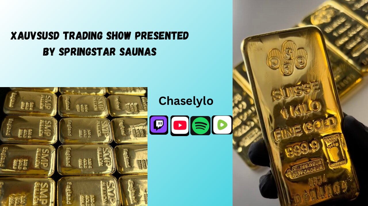 GOLD(XAU) TRADING SHOW PRESENTED BY SPRINGSTAR SAUNAS