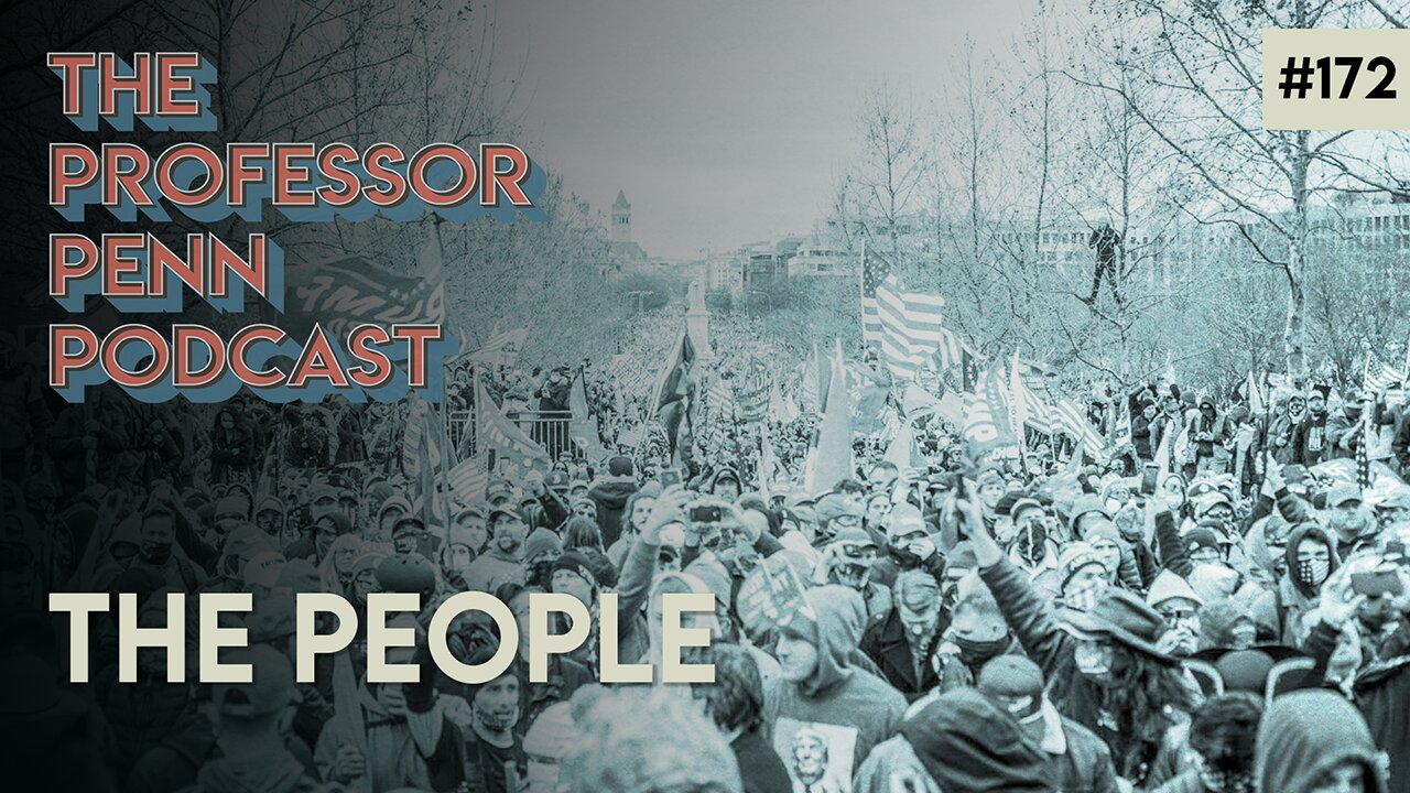 ‼️Walter Hudson‼️ | THE PEOPLE w/ Professor Penn | EP172