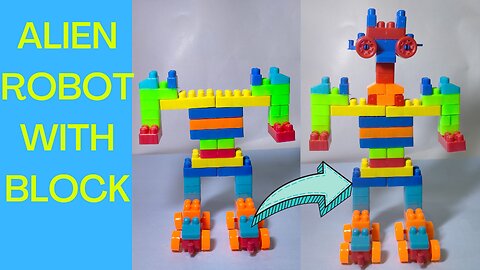 BUILDING BLOCK IDEAS | ALIEN ROBOT USING BLOCKS |