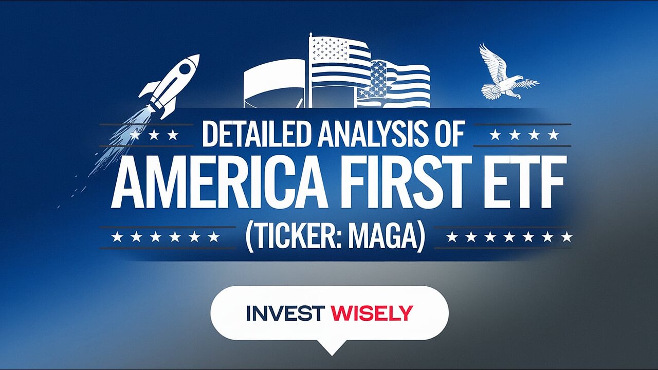 Detailed Analysis of Point Bridge America First ETF (Ticker: MAGA)