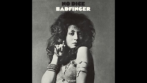 Badfinger - No Dice (1970/2010) {Complete Album] Deluxe Edition