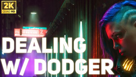 GamingStories | Dealing with Dodger [1440p]