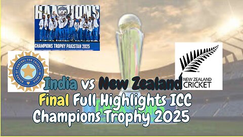 India vs New Zealand ICC Champions Trophy 2025 Final Match Highlights | IND Vs NZ Highlights