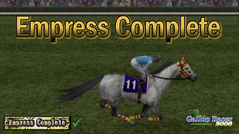 Empress Complete Title earned by Perfect Lady - Gallop Racer 2006