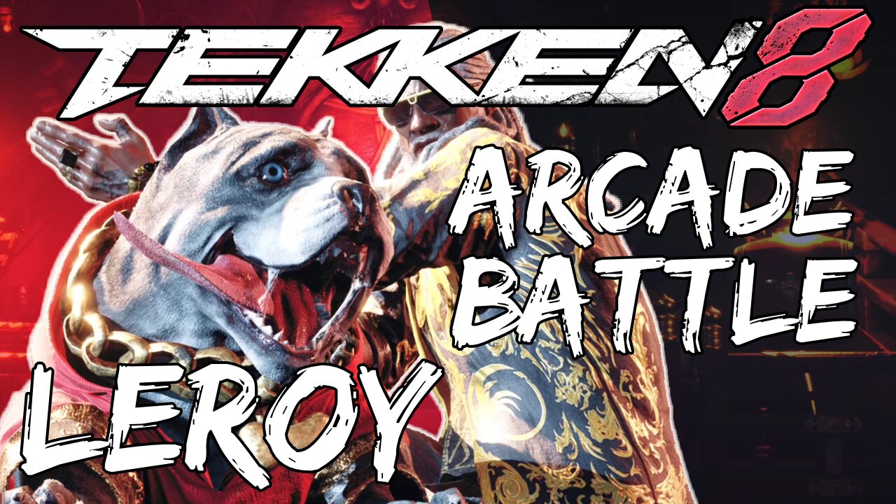 Tekken 8 (2024) Arcade Battle - Leroy Gameplay