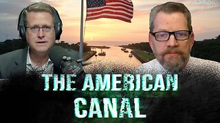 Reclaiming the Panama Canal | With Bill Jasper