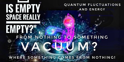 Vacuum? :Exploring the mysteries of empty space| Is Empty Space REALLY Empty? The Quantum Secret!