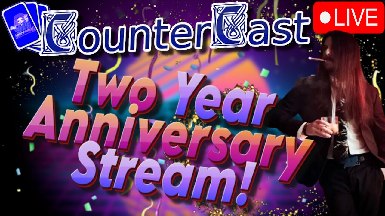 2 Year Anniversary SPECIAL And 2024 Year End Review! - CounterCast