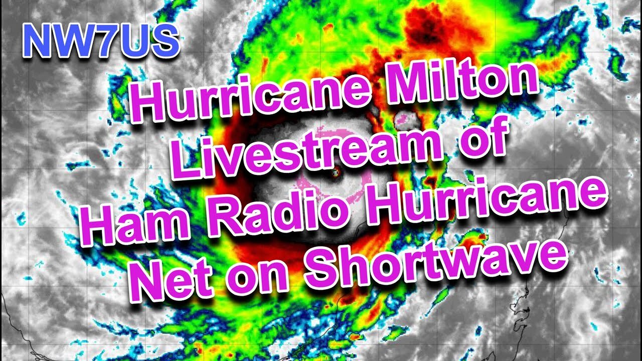 8 October 2024 Hurricane Watch Net: Livestream - Milton, Gulf of Mexico