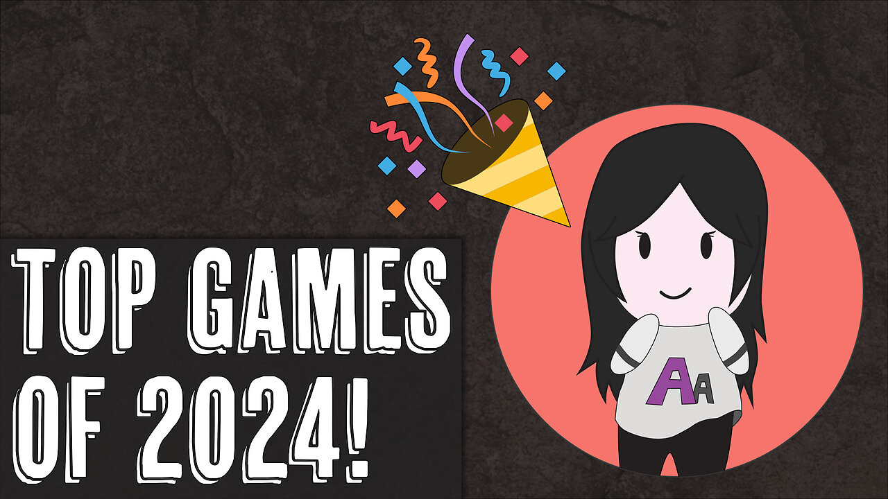 HAPPY NEW YEAR! - Top Games of 2024!