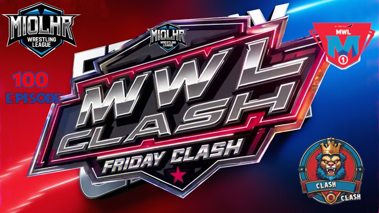 MWL Friday Night Clash 100th Episode Edition #100