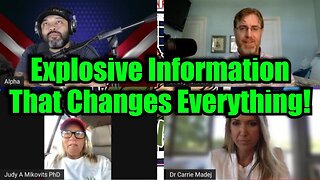 Dr. Bryan Ardis, Dr. Carrie Madej & Dr. Judy: Explosive Information That Changes Everything!