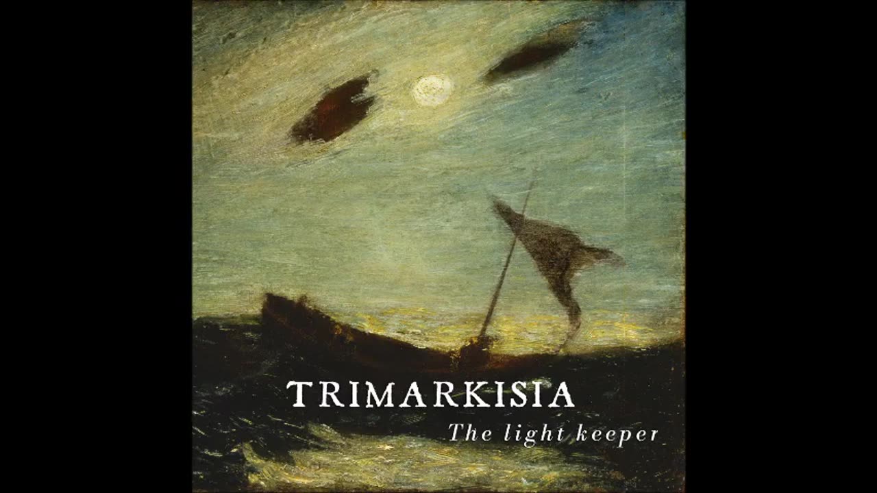TRIMARKISIA - The Light Keeper