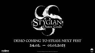 Stygian： Outer Gods - Official Demo Trailer