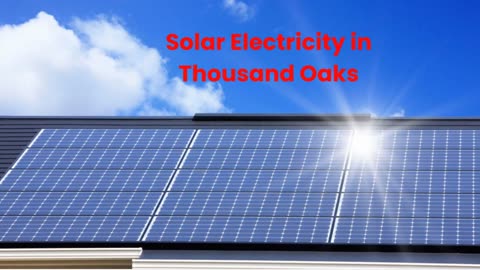 Solar Unlimited : #1 Solar Electricity in Thousand Oaks, CA | (805) 250-6685