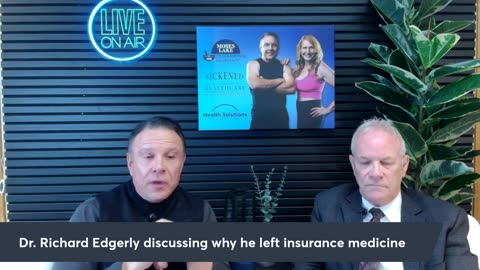 Health Solutions with Shawn & Janet Needham: Why Dr. Richard Edgerly Left Insurance Medicine