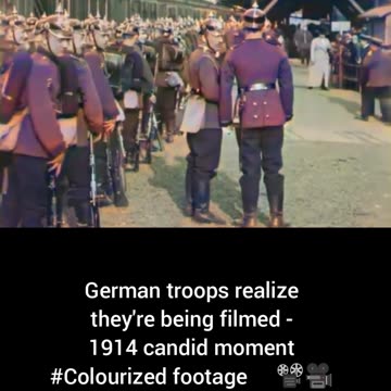 German troops realize they're being filmed 1914 candid moment #Colourized footage🇩🇪📽️ 🎥