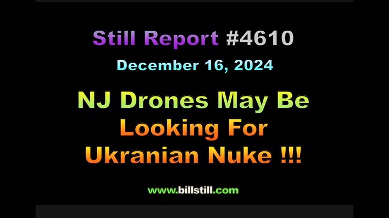 NJ Drones May Be Looking for Ukraine Nuke !!!, 4610