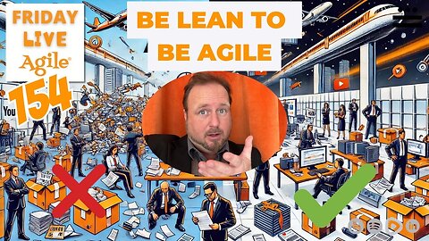 Be LEAN to Achieve Business AGILITY