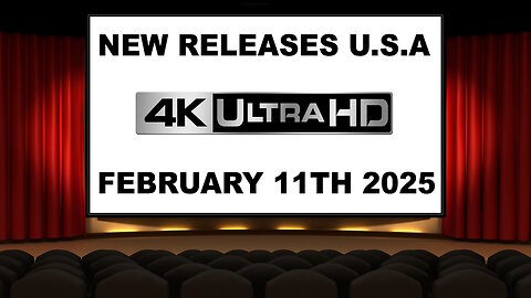 NEW 4K UHD Releases [FEBRUARY 11TH 2025 | U.S.A]