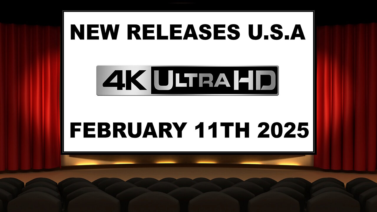 NEW 4K UHD Releases [FEBRUARY 11TH 2025 | U.S.A]
