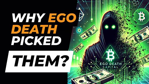 How ego death capital invests in companies...