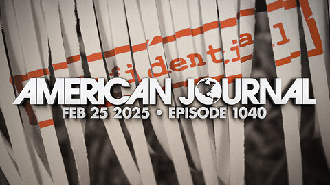 The American Journal - FULL SHOW - 02/25/2025