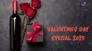 Beyond the Cube: Valentines Day Special 2025