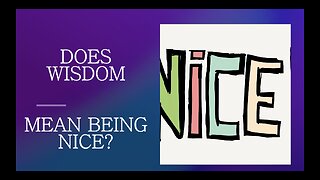 January 27 (Year 4) Isn't Being Nice a Wise Thing to Do? - Tiffany Root & Kirk VandeGuchte