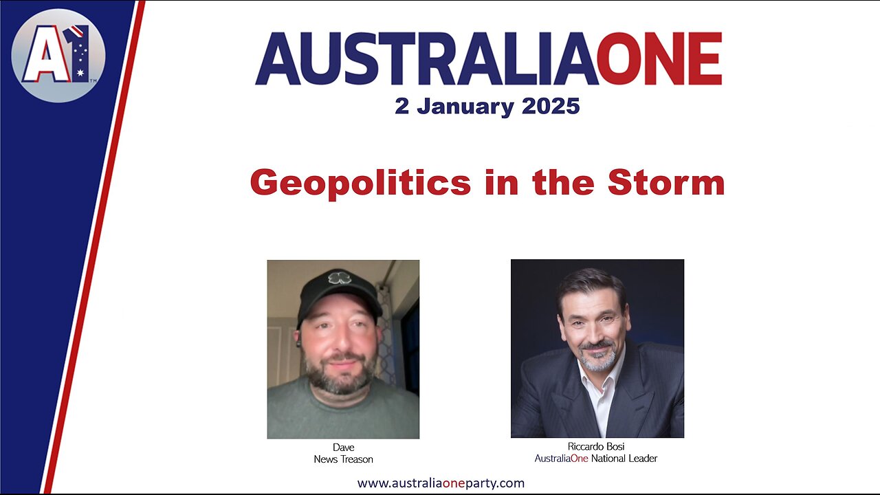 AustraliaOne Party - Geopolitics in the Storm (2 January 2025)