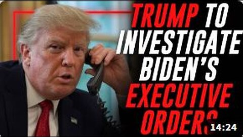 Trump's DOJ To Investigate Biden Executive Orders After It Was Revealed That The Deep State