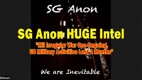 SG Anon HUGE Intel 03.05.25: "Mil Irregular War Ops Ongoing, US Military Activities Last 2 Months"