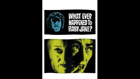 What ever Happened to Baby Jane