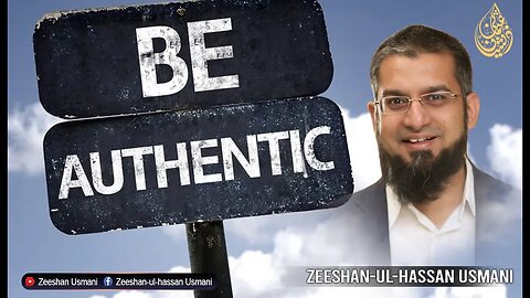 How to Be Authentic | Zeeshan Usmani