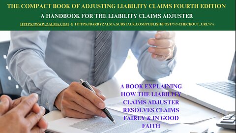 The Compact Book of Adjusting Liability Claims Fourth Edition