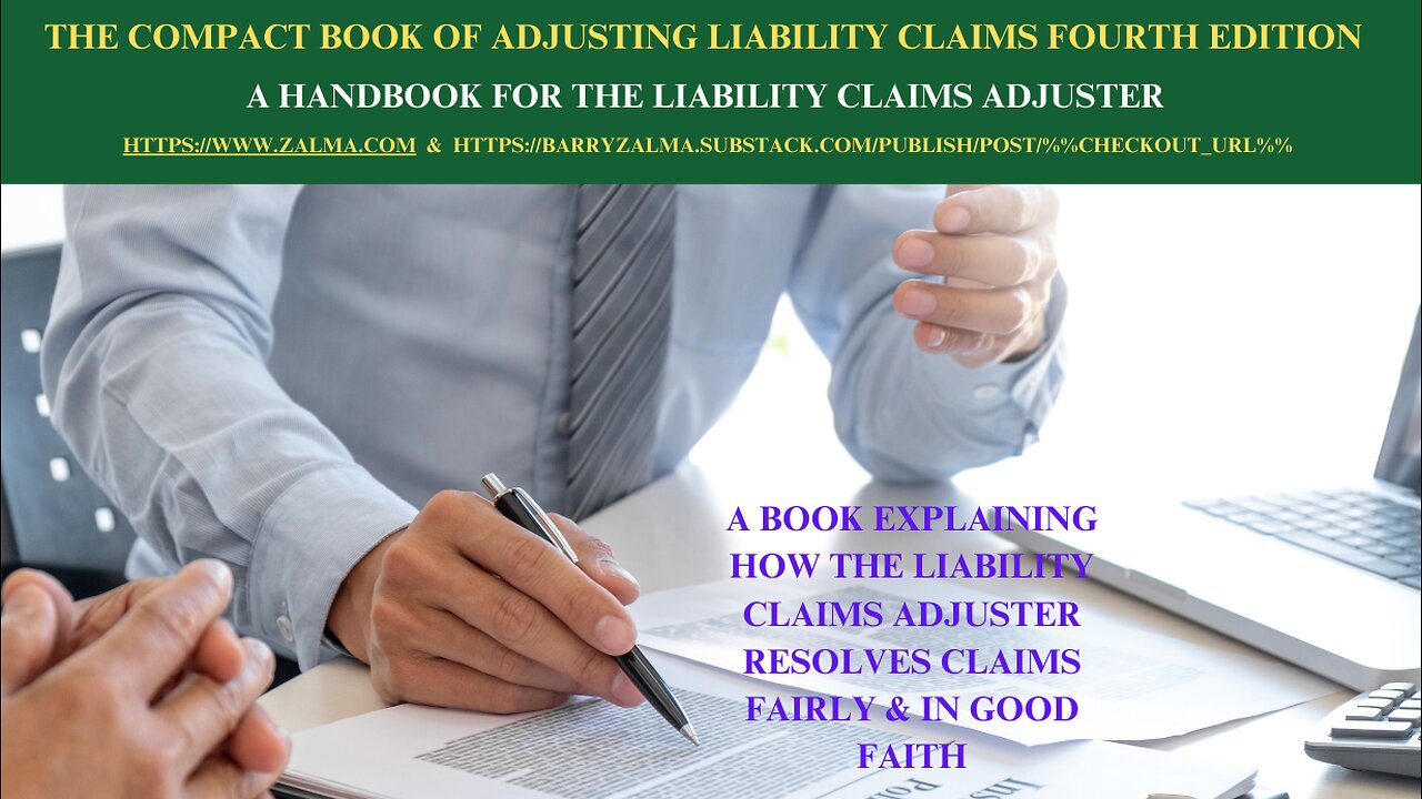 The Compact Book of Adjusting Liability Claims Fourth Edition