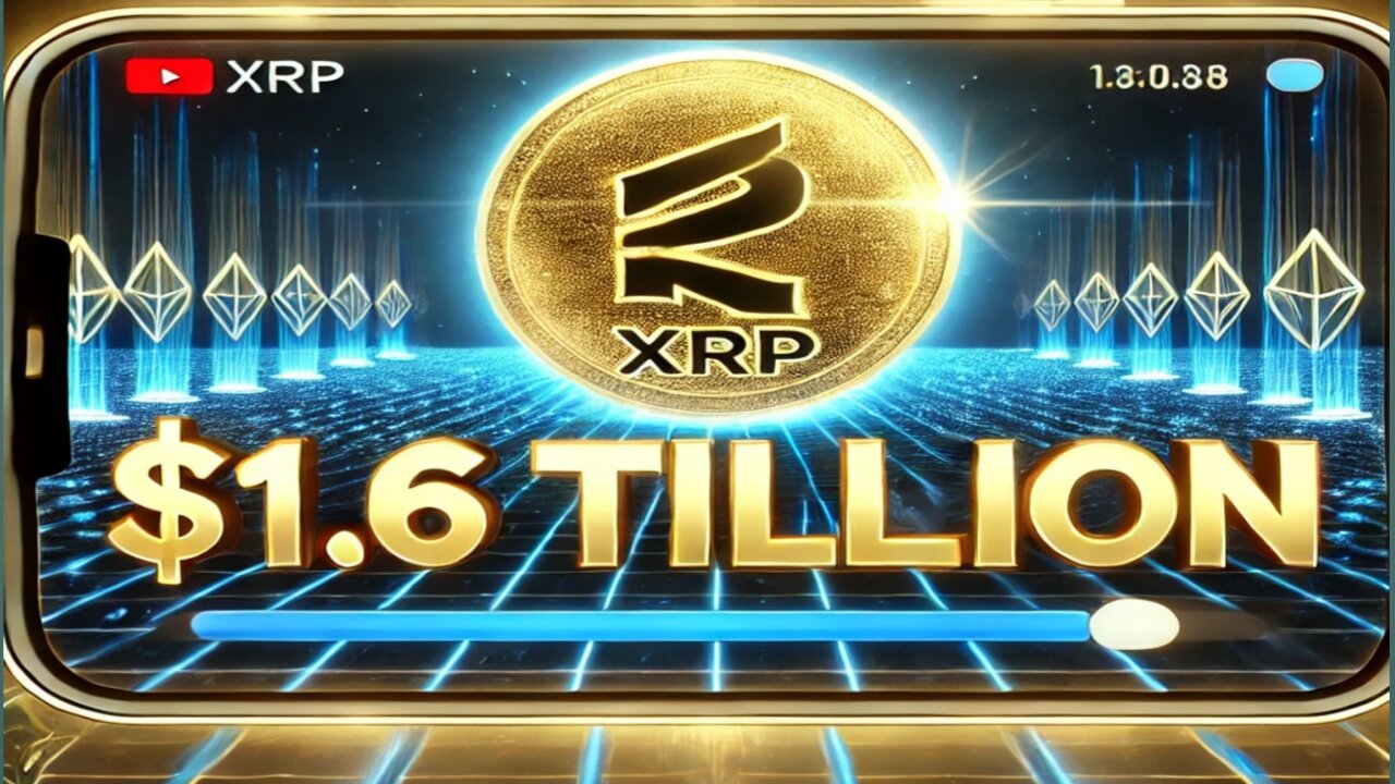 The $1.6 Trillion XRP Opportunity: Is This the Future of Finance?